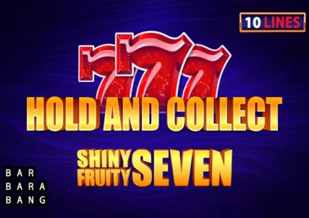 Shiny Fruity Seven 10 Lines Hold and Collect