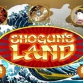 Shogun’s Land