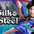 Silk And Steel