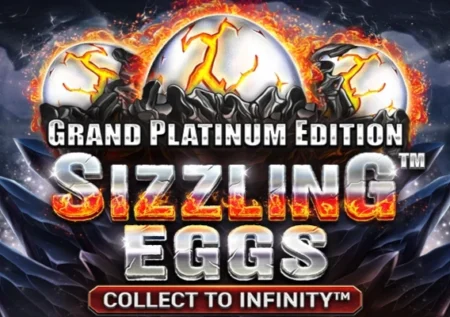 Sizzling Eggs Grand Platinum Edition