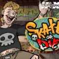 Skate or Die