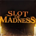 Slot of Madness