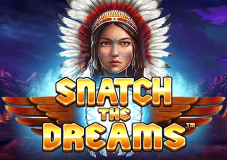 Snatch The Dreams