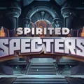 Spirited Specters