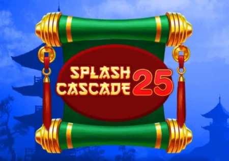 Splash Cascade 25