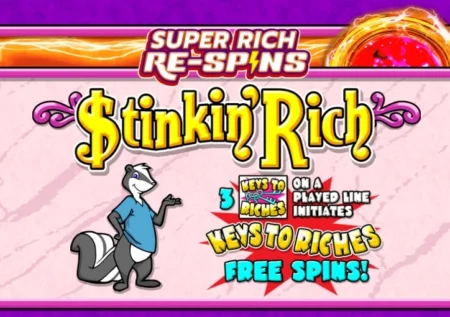 Stinkin’ Rich Super Rich Re-Spins