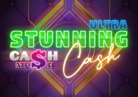 Stunning Cash Ultra