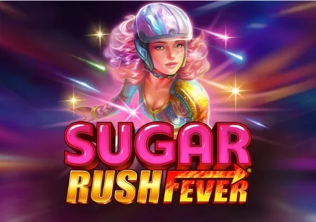 Sugar Rush Fever
