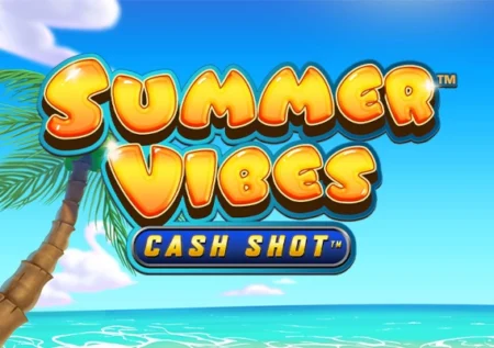 Summer Vibes Cash Shot