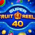 Super Fruit Reels 40
