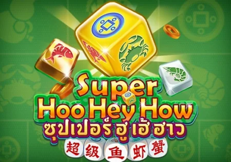 Super Hoo Hey How