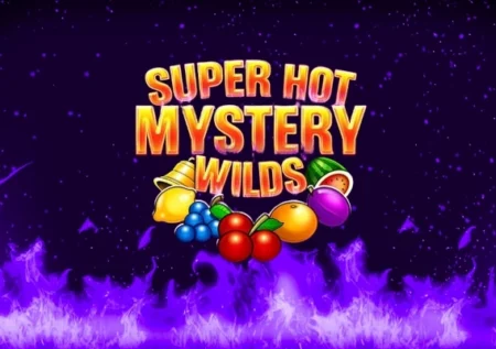 Super Hot Mystery Wilds