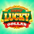 Super Lucky Dollar
