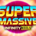 Super Massive Infinity Reels