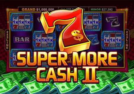 Super More Cash II