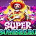 Super Sombrero
