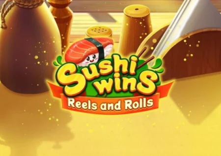 Sushi Wins – Reels & Rolls
