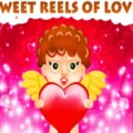 Sweet Reels of Love