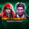 Tales of Darkness Break of Dawn