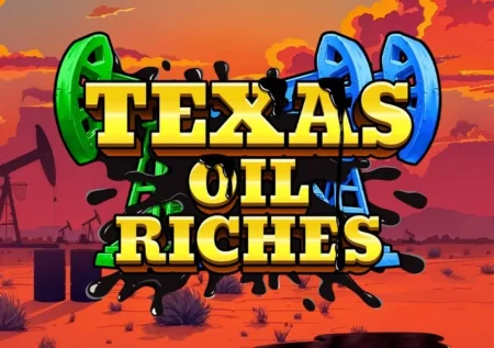 Texas Oil Riches