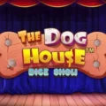 The Dog House Dice Show