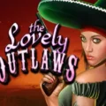 The Lovely Outlaws