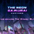 The Neon Samurai: Capture