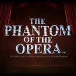 The Phantom of the Opera