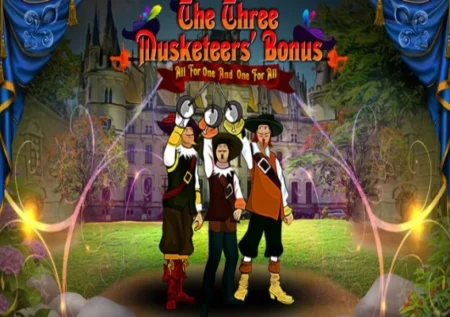 The Three Musketeers’ Bonus
