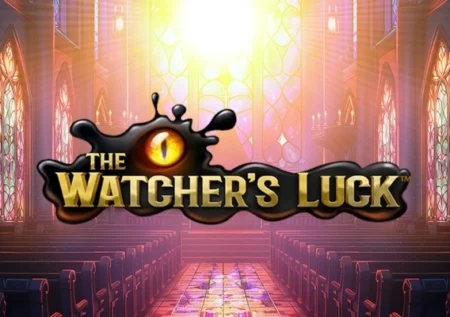 The Watcher’s Luck