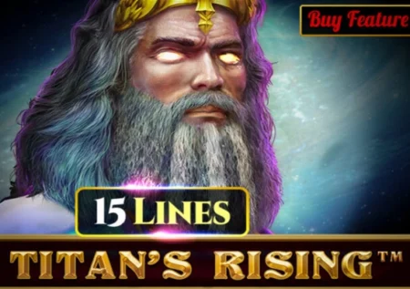 Titan’s Rising – 15 Lines