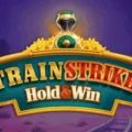 Train Strike Hold & Win
