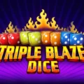 Triple Blaze Dice