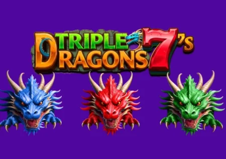 Triple Dragon 7’s