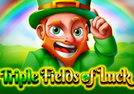 Triple Fields of Luck