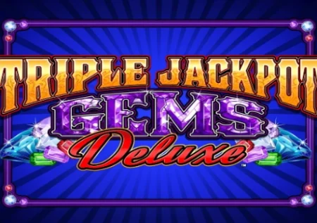 Triple Jackpot Gems Deluxe