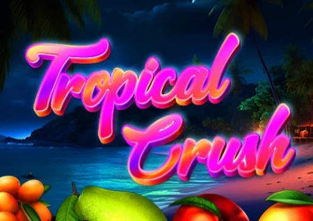 Tropical Crush