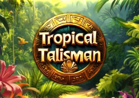 Tropical Talisman