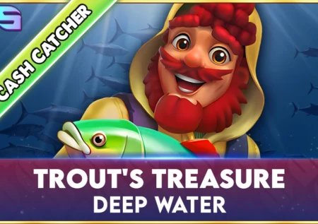 Trout’s Treasure Deep Water