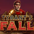 Tyrant’s Fall