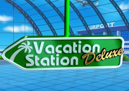 Vacation Station Deluxe