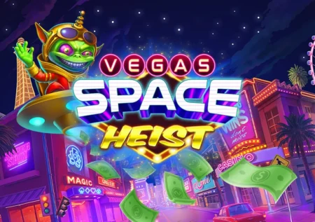 Vegas Space Heist