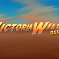 Victoria Wild Deluxe