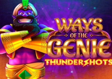 Ways of the Genie Thundershots