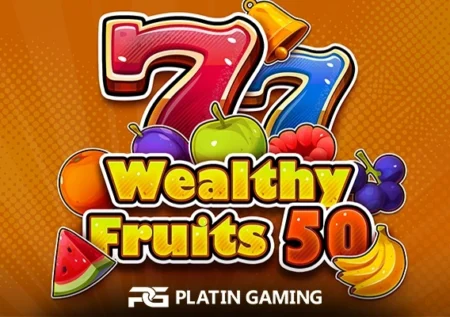 Wealthy Fruits 50