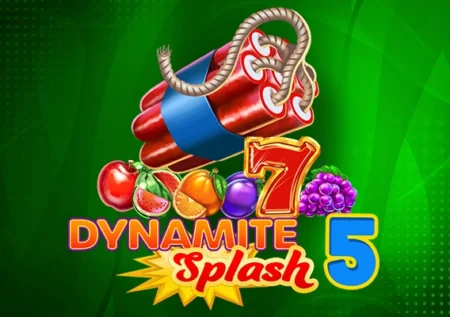 Dynamite Splash 5