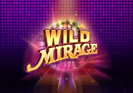 Wild Mirage