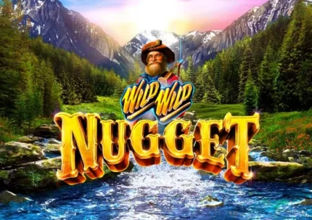 Wild Wild Nugget
