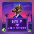 Wolf of Wild Street