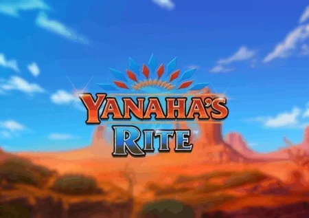 Yanaha’s Rite
